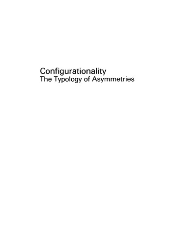 Configurationality: The typology of asymmetries