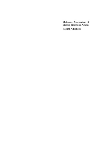 Molecular Mechanism of Steroid Hormone Action: Recent Advances