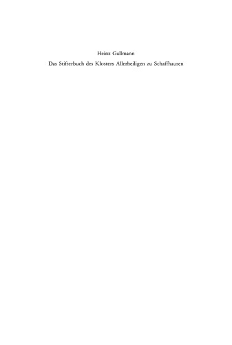 Das Stifterbuch des Klosters Allerheiligen zu Schaffhausen: Kritische Neuedition und sprachliche Einordnung