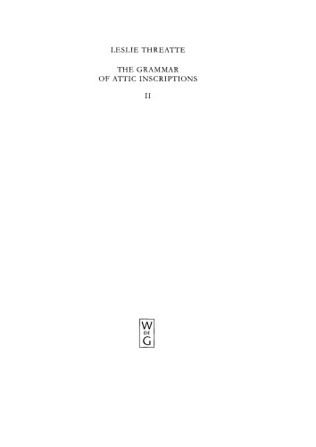 The Grammar of Attic Inscriptions: Vol 2 Morphology