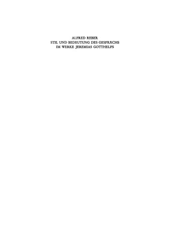 Stil und Bedeutung des Gesprächs im Werke Jeremias Gotthelfs