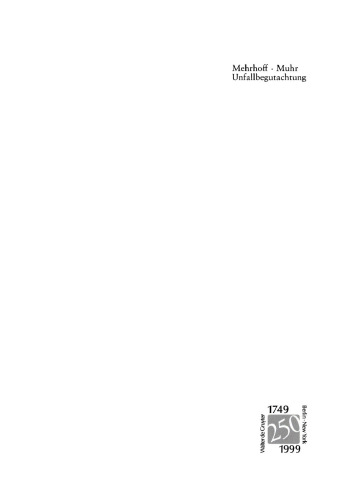 Unfallbegutachtung: Unter besonderer Berücksichtigung des Unfallversicherungs-Einordnungsgesetzes (Sozialgesetzbuch VII)