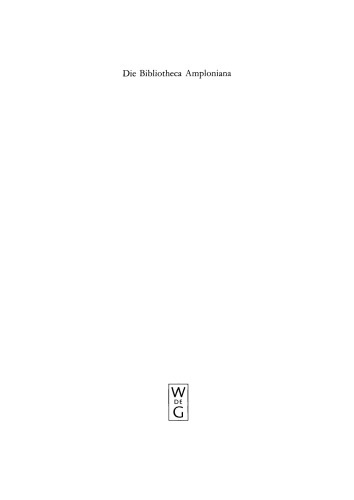 Die Bibliotheca Amploniana: Ihre Bedeutung im Spannungsfeld von Aristotelismus, Nominalismus und Humanismus