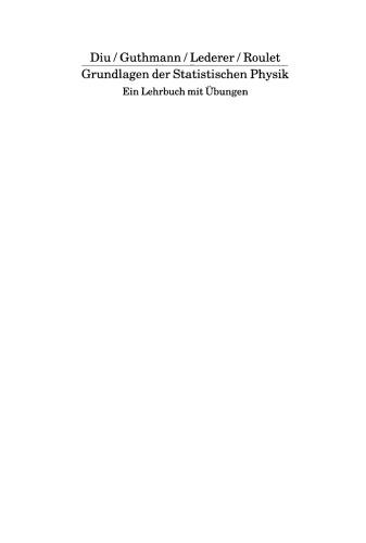 Grundlagen der Statistischen Physik: Ein Lehrbuch mit Übungen