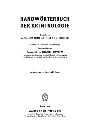 Handwörterbuch der Kriminologie: Band 1 Aberglaube - Kriminalbiologie