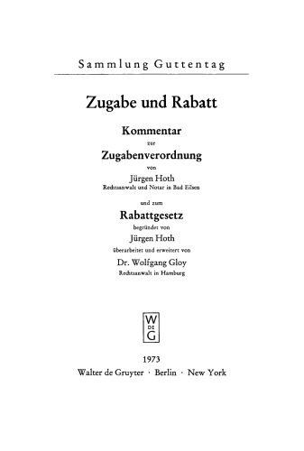 Zugabe und Rabatt: Kommentar zur Zugabeverordnung und zum Rabattgesetz