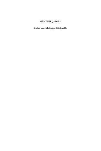 Studien zum fahrlässigen Erfolgsdelikt