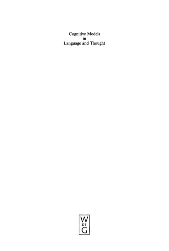 Cognitive Models in Language and Thought: Ideology, Metaphors and Meanings