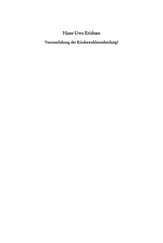Verstaatlichung der Kindeswohlentscheidung?: Zur verfassungsrechtlichen Bestimmung des schulischen Erziehungsrechts. Vortrag gehalten vor der Berliner Juristischen Gesellschaft am 27. September 1978