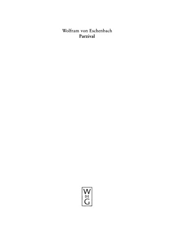 Parzival: Studienausgabe. Mittelhochdeutscher Text nach der sechsten Ausgabe von Karl Lachmann. Mit Einführung zum Text der Lachmannschen Ausgabe und in Probleme der Parzival-Interpretation