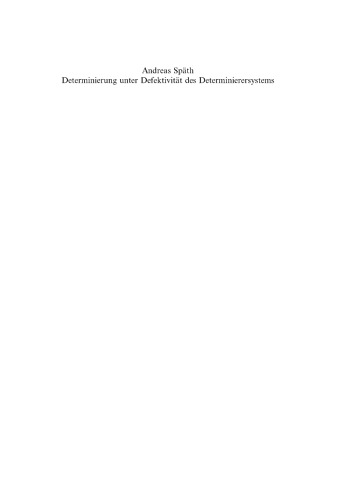 Determinierung unter Defektivität des Determinierersystems: Informationsstrukturelle und aspektuelle Voraussetzungen der Nominalreferenz slawischer Sprachen im Vergleich zum Deutschen