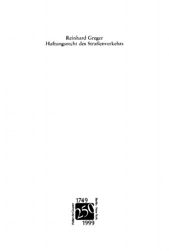 Haftungsrecht des Straßenverkehrs: [Sonderausgabe der Kommentierung zu §§ 7 bis 20 Straßenverkehrsgesetz und zum Haftpflichtgesetz unter Einschluß des Delikts,- Vertrags- und Versicherungsrechts sowie des Schadensregresses]