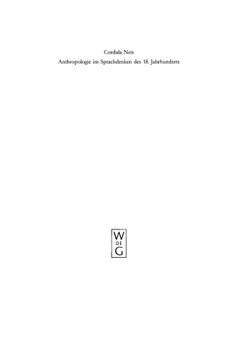 Anthropologie im Sprachdenken des 18. Jahrhunderts: Die Berliner Preisfrage nach dem Ursprung der Sprache (1771)