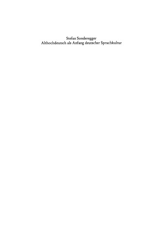 Althochdeutsch als Anfang deutscher Sprachkultur