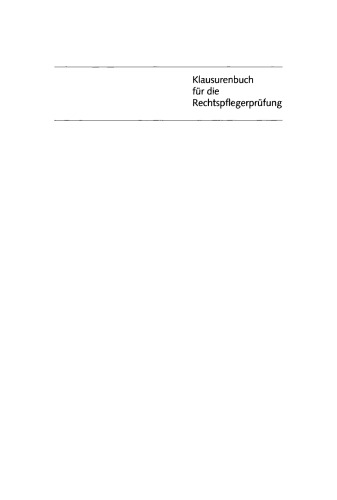 Klausurenbuch für die Rechtspflegerprüfung