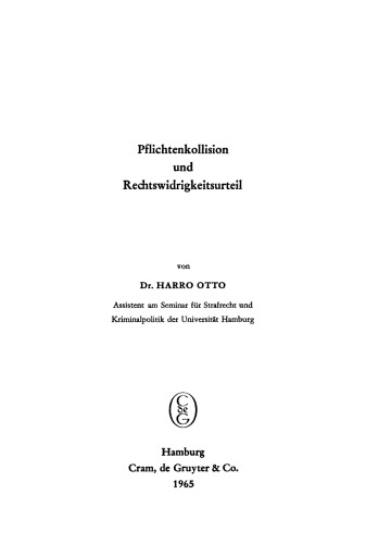 Pflichtenkollision und Rechtswidrigkeitsurteil
