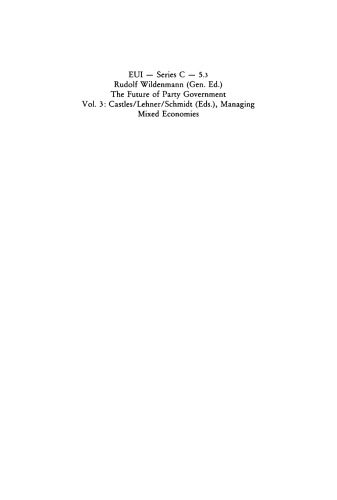 The Future of Party Government: Volume 3 Managing Mixed Economies