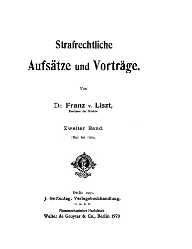 Strafrechtliche Aufsätze und Vorträge: Band 2 1892 bis 1904