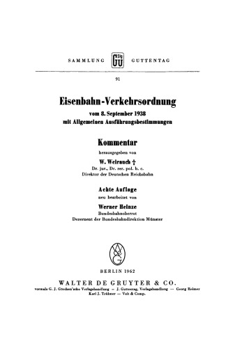 Eisenbahn-Verkehrsordnung vom 8.9.1938 mit Allgemeinen Ausführungsbestimmungen: Kommentar
