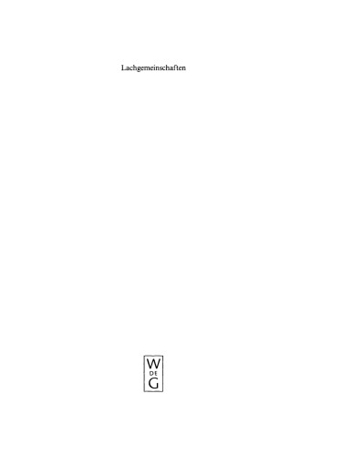 Lachgemeinschaften: Kulturelle Inszenierungen und soziale Wirkungen von Gelächter im Mittelalter und in der Frühen Neuzeit