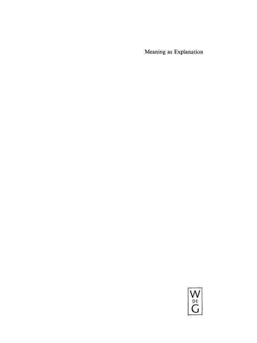 Meaning as Explanation: Advances in Linguistic Sign Theory