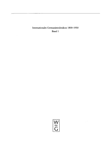 Internationales Germanistenlexikon 1800-1950