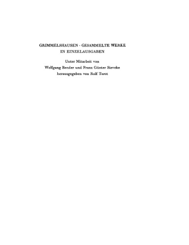 Gesammelte Werke in Einzelausgaben: Des Durchleuchtigen Printzen Proximi und Seiner ohnvergleichlichen Lympidae Liebs-Geschicht-Erzehlung