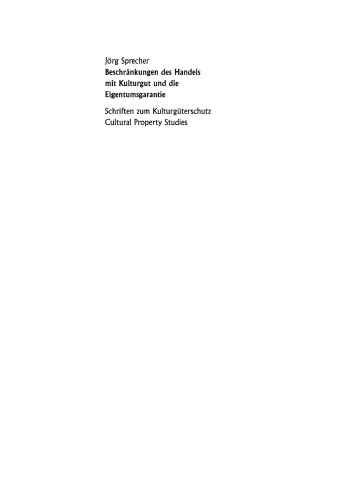 Beschränkungen des Handels mit Kulturgut und die Eigentumsgarantie