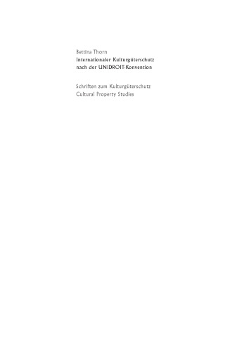 Internationaler Kulturgüterschutz nach der UNIDROIT-Konvention