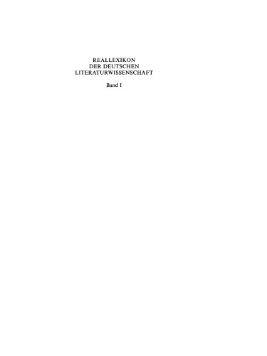Reallexikon der deutschen Literaturwissenschaft: Neubearbeitung des Reallexikons der deutschen Literaturgeschichte. Bd. I: A – G. Bd. II: H – O. Bd III: P – Z