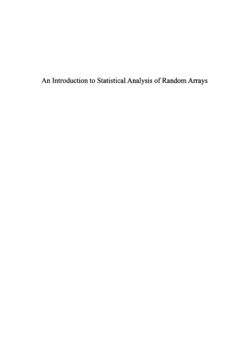 An Introduction to Statistical Analysis of Random Arrays