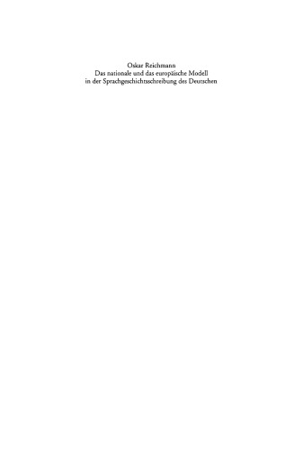 Das nationale und das europäische Modell in der Sprachgeschichtsschreibung des Deutschen