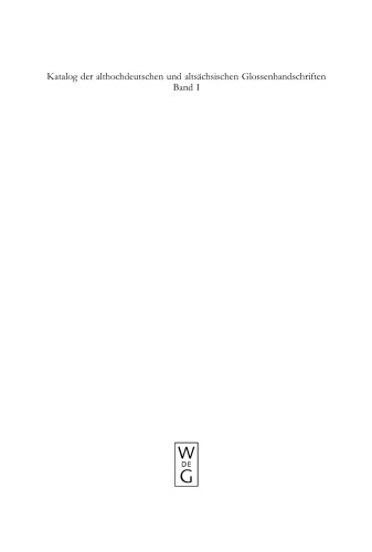 Katalog der althochdeutschen und altsächsischen Glossenhandschriften
