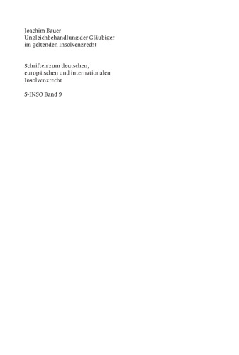 Ungleichbehandlung der Gläubiger im geltenden Insolvenzrecht: Zugleich zur Dogmatik gesetzlich geschaffener Gläubigerprivilegien am Beispiel des § 32 DepotG, § 13c UStG und des Entwurfs der (vorigen) Bundesregierung eines Gesetzes zum Pfändungsschutz der Altersvorsorge und zur Anpassung des Rechts ...
