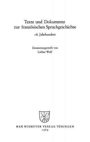 Texte und Dokumente zur französischen Sprachgeschichte: 16. Jahrhundert