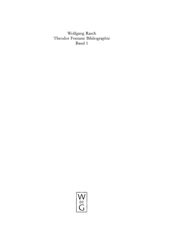Theodor Fontane Bibliographie: Werk und Forschung