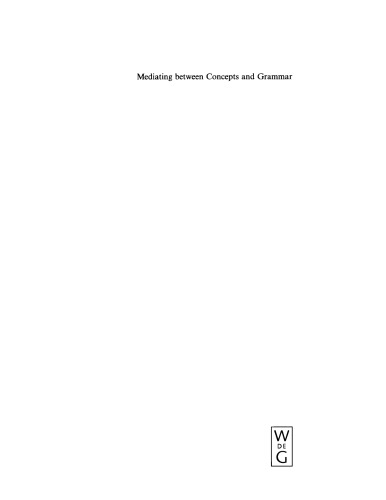 Mediating between Concepts and Grammar