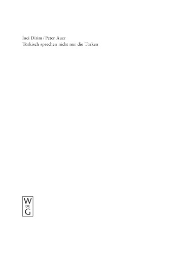 Türkisch sprechen nicht nur die Türken: Über die Unschärfebeziehung zwischen Sprache und Ethnie in Deutschland