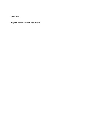 Streitkultur: Strategien des Überzeugens im Werk Lessings; Referate der Internationalen Lessing-Tagung der Albert-Ludwigs-Universität Freiburg und der Lessing Society an der University of Cincinnati, Ohio/USA, vom 22. bis 24. Mai 1991 in Freiburg im Breisgau