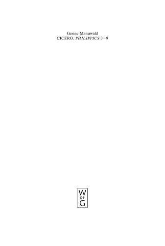Cicero, "Philippics" 3-9. Volume 1: Introduction, Text and Translation, References and Indexes. Volume 2: Commentary
