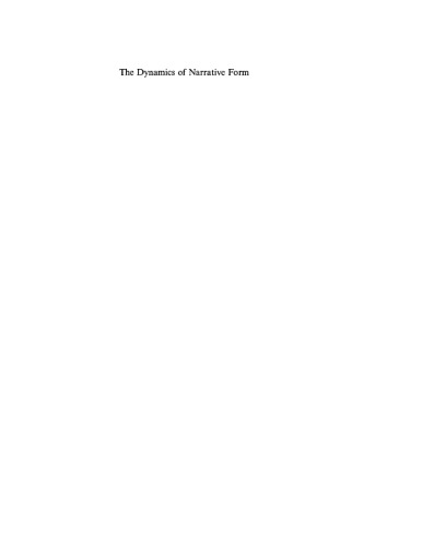 The Dynamics of Narrative Form: Studies in Anglo-American Narratology