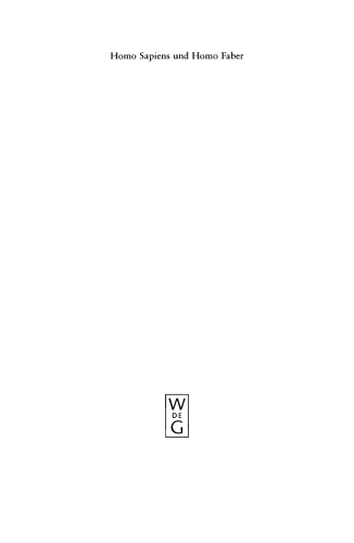 Homo Sapiens und Homo Faber: Epistemische und technische Rationalität in Antike und Gegenwart. Festschrift für Jürgen Mittelstraß