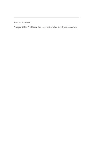 Ausgewählte Probleme des internationalen Zivilprozessrechts