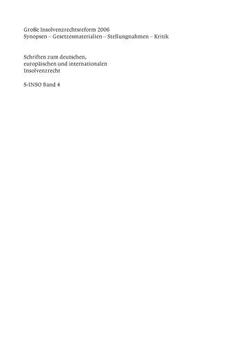 Große Insolvenzrechtsreform 2006: Synopsen - Gesetzesmaterialien - Stellungnahmen - Kritik