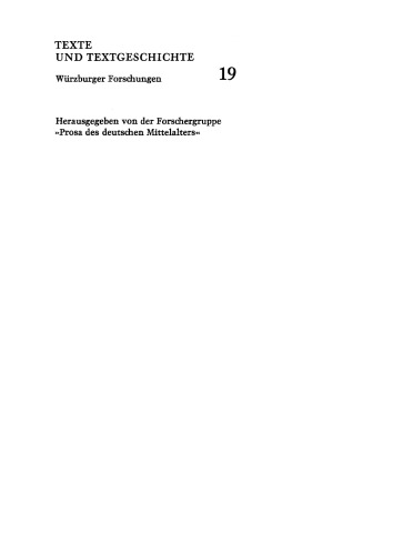 Überlieferungsgeschichtliche Prosaforschung: Beiträge der Würzburger Forschergruppe zur Methode und Auswertung