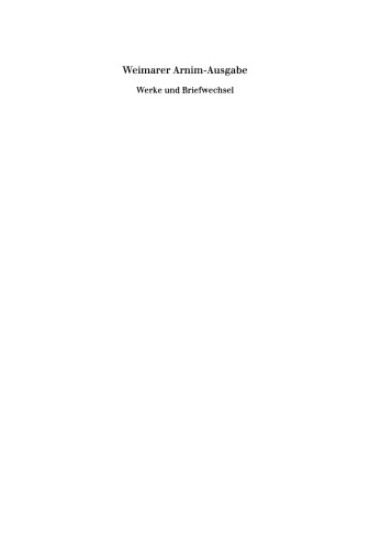 Werke und Briefwechsel: Band 11 Texte der deutschen Tischgesellschaft