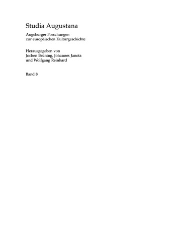 »Getruckt zu Augspurg«: Buchdruck und Buchhandel in Augsburg zwischen 1468 und 1555