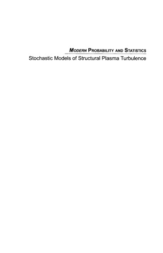 Stochastic Models of Structural Plasma Turbulence