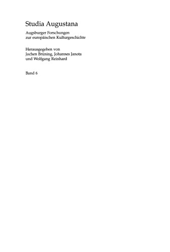 Für den Gemeinen Nutzen: Politisches Handeln und Politikverständnis von Rat und Bürgerschaft in Augsburg im Spätmittelalter