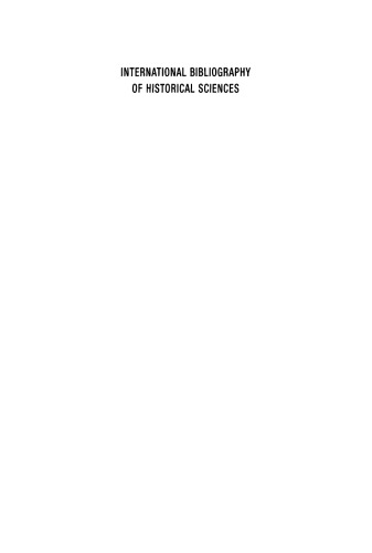 International Bibliography of Historical Sciences: Band 15 1940-1946
